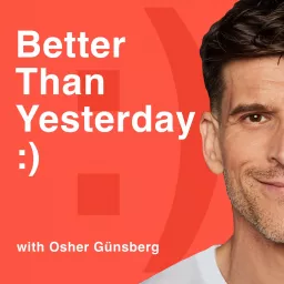 Better Than Yesterday: Osher Günsberg Podcast artwork