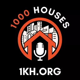 1000 Houses Podcast