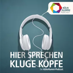 KölnAlumni | Hier sprechen: Kluge Köpfe! Podcast artwork