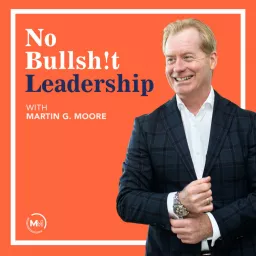 No Bullsh!t Leadership Podcast artwork