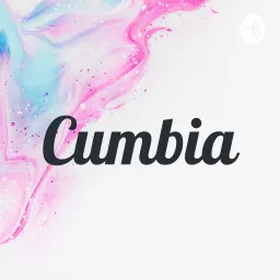 Cumbia Podcast artwork