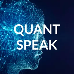 QuantSpeak Podcast artwork