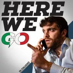The Here We Go Podcast (ITA) artwork