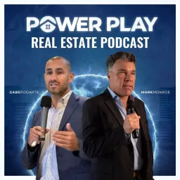 Real Estate Power Play Podcast artwork