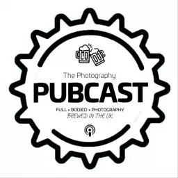 The Photography Pubcast Podcast artwork