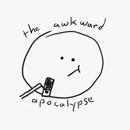 The Awkward Apocalypse Podcast artwork