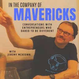 In the Company of Mavericks Podcast artwork