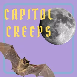 Capitol Creeps Podcast artwork