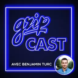 Grip Cast Podcast artwork