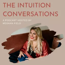 The Intuition Conversations Podcast artwork