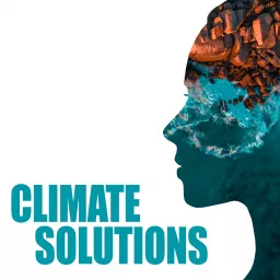 Climate Solutions Podcast artwork