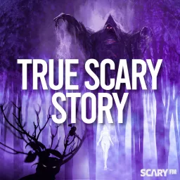 True Scary Story