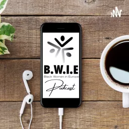 Black Women in Europe® (BWIE) Podcast artwork