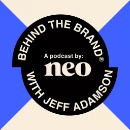 Behind the Brand® Podcast artwork