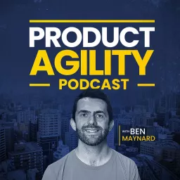 Product Agility Podcast artwork