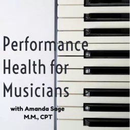 Performance Health for Musicians Podcast artwork