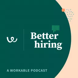 Better hiring Podcast artwork