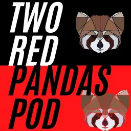 Tworedpandaspod Podcast artwork