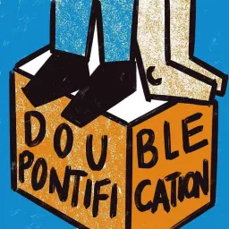 Double Pontification Podcast artwork