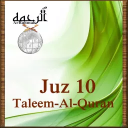 Taleem-Al-Quran-Juz 10 Podcast artwork
