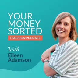 Your Money Sorted Teachers' Podcast artwork