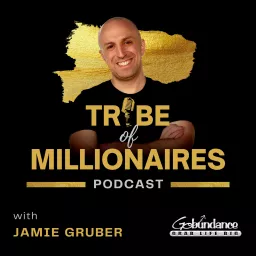 Tribe of Millionaires Podcast artwork