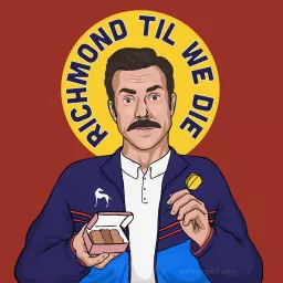 Richmond Til We Die: A Ted Lasso Podcast artwork