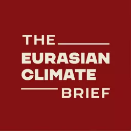 The Eurasian Climate Brief Podcast artwork
