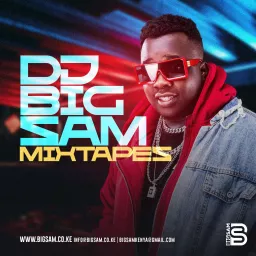 DJ Big Sam Mixes Podcast artwork