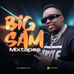 DJ Big Sam Mixes Podcast artwork