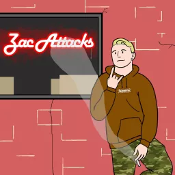 Zac Attacks Podcast artwork
