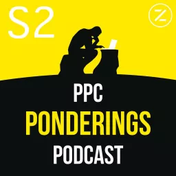 PPC Ponderings Podcast artwork