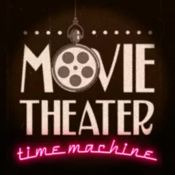 Movie Theater Time Machine