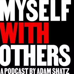 Myself With Others Podcast artwork