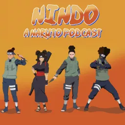 Nindo: A Naruto Podcast artwork