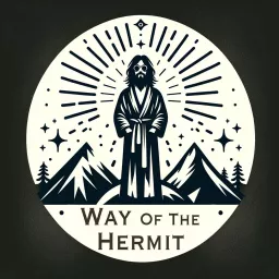 Way of the Hermit Podcast artwork