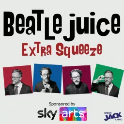 Beatlejuice: Extra Squeeze Podcast artwork