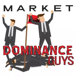 Market Dominance Guys