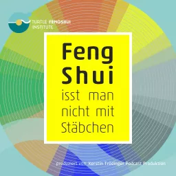 Feng Shui isst man nicht mit Stäbchen Podcast artwork