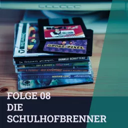 Die Schulhofbrenner - Der Retro Podcast artwork