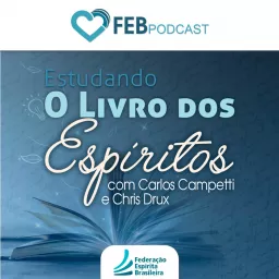 Estudando O Livro dos Espíritos | FEBtv Podcast artwork