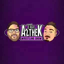 The A2theK Wrestling Show Podcast artwork