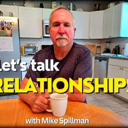 Mike Spillman's Future You University - Let's Talk RELATIONSHIPS