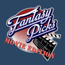 Fantasy Picks Movie Edition Podcast artwork