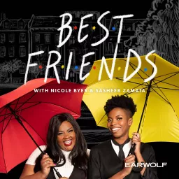 Best Friends with Nicole Byer and Sasheer Zamata Podcast artwork