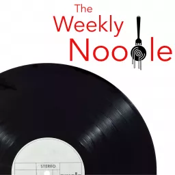 The Weekly Noodle: Inside the Minds of Musicians Podcast artwork
