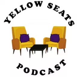 Yellow Seats Podcast artwork