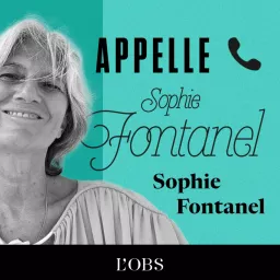 Appelle Sophie Fontanel Podcast artwork