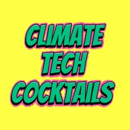 Climate Tech Cocktails