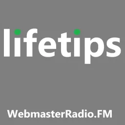 Life Tips Podcast artwork